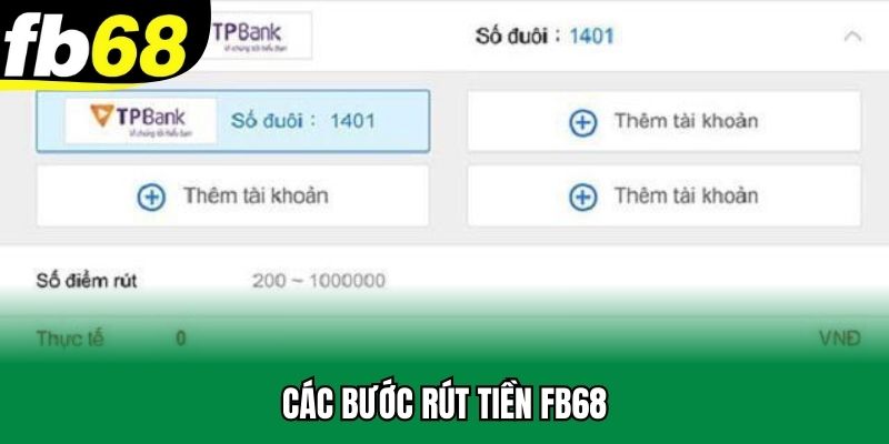 Hướng dẫn rút tiền FB68