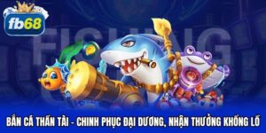 Bắn cá thần tài